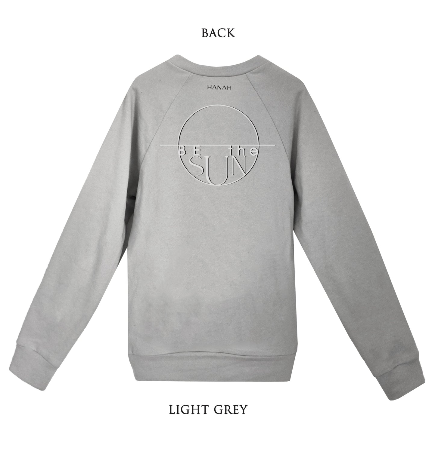 'BE the SUN' Organic Cotton Sweatshirt with optional concealed zipper