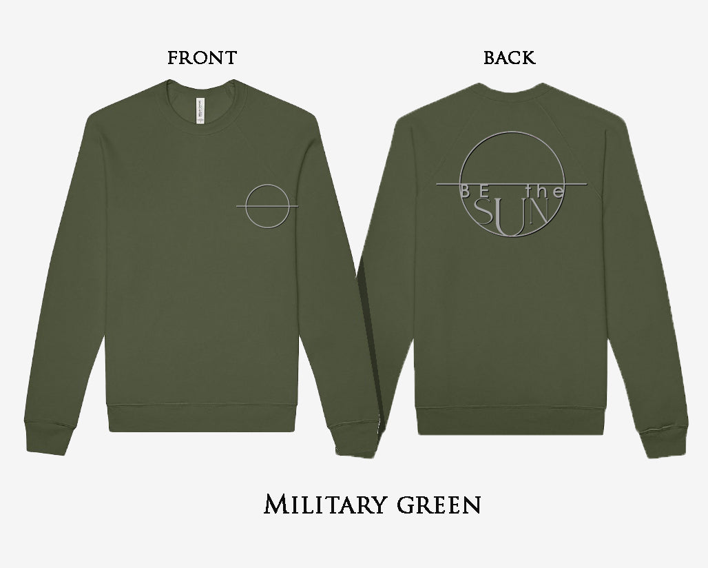 'BE the SUN' Sponge Fleece Sweatshirt with optional concealed zipper