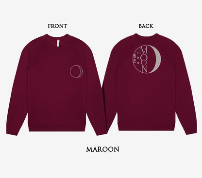 'BE the MOON' Sponge Fleece Sweatshirt with optional concealed zipper forchest port access