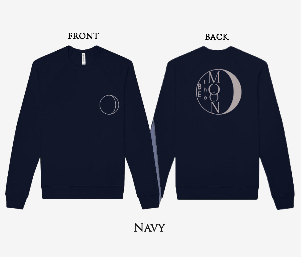 'BE the MOON' Sponge Fleece Sweatshirt with optional concealed zipper forchest port access