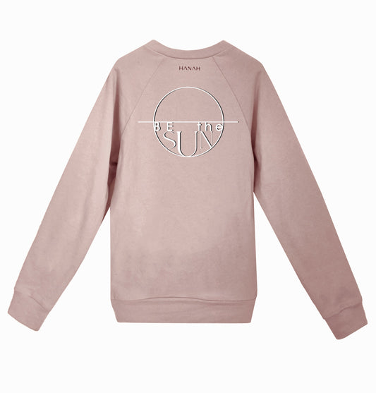 'BE the SUN' Organic Cotton Sweatshirt with optional concealed zipper
